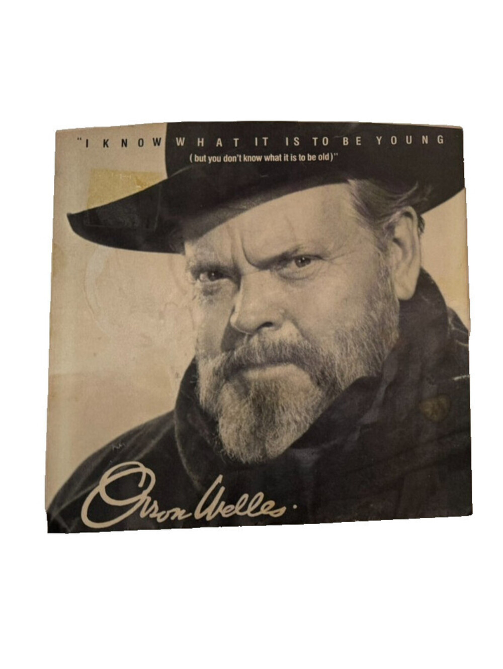ORSON WELLES I Know What It Is To Be Young PICTURE SLEEVE 7" 45 vinyl record